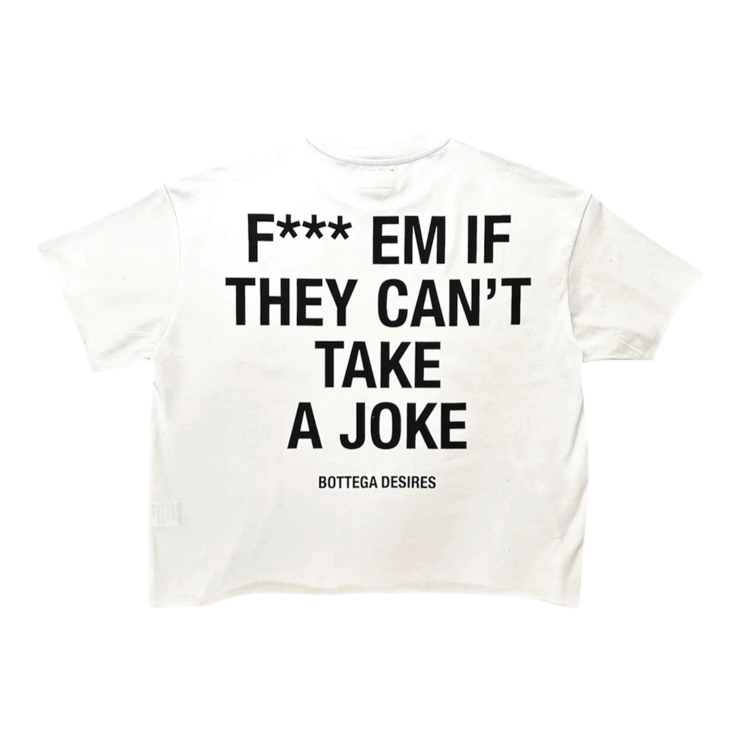 T-Shirt Bottega Desires Fuck Em White