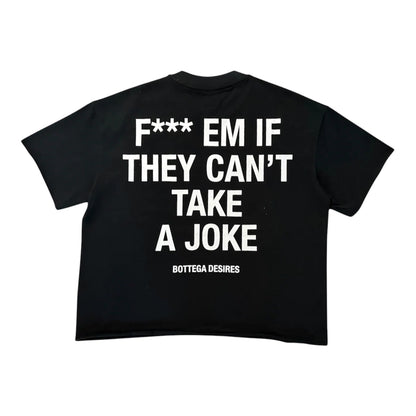T-Shirt Bottega Desires Fuck Em Black